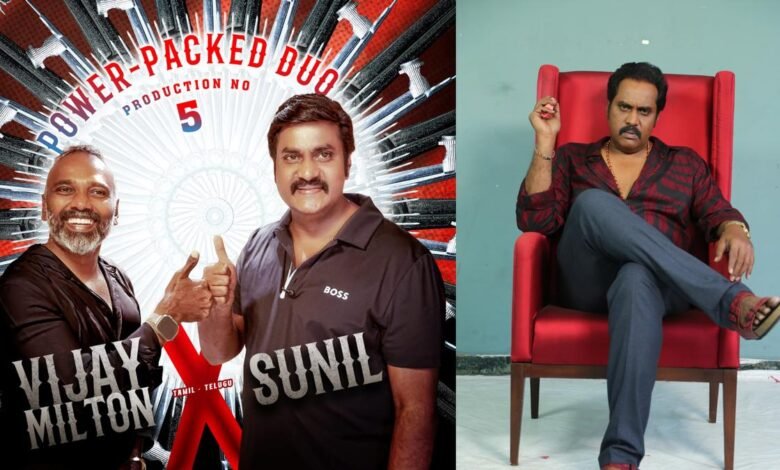Sunil on board Vijay Milton’s Tamil-Telugu bilingual film starring Bharath and Aari Arujunan